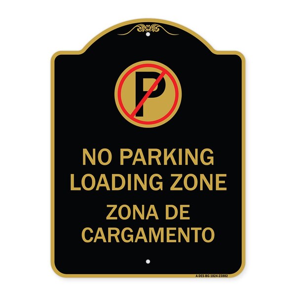 Signmission Loading Zone Zona De Cargamento W/ No Parking, Black & Gold Aluminum Sign, 18" x 24", BG-1824-23882 A-DES-BG-1824-23882 - main
